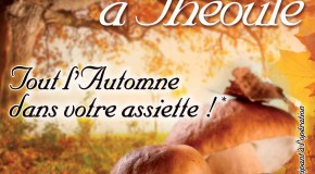 COMMUNIQUE DE PRESSE / DEJEUNER DE PRESSE : AUTOMNE A THEOULE – 1/10>7/10