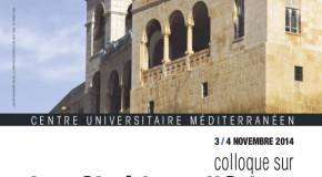 COLLOQUE SUR LES CHRETIENS D’ORIENT HIER, AUJOURD’HUI, DEMAIN : SITUATION ET PERSPECTIVES – 3>4/11