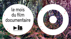 MOIS DU FILM DOCUMENTAIRE BIBLIOTHEQUES ET MÉDIATHÈQUES DE GRASSE – NOV.14