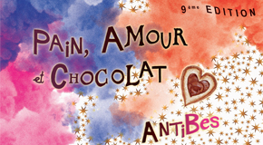 PAIN, AMOUR ET CHOCOLAT REVIENT A ANTIBES -13>15/02