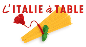 L’ITALIE A TABLE – 28>31/05