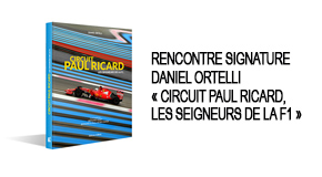 rencontre-signature avec Daniel Ortelli pour son livre « Circuit Paul Ricard, les seigneurs de la F1 » – jeudi 17/05 à 18h à la Librairie Jean jaurès à Nice