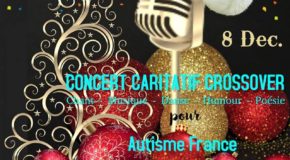 GRAND CONCERT CARITATIF – Un Noël d’amour pour Autisme France  – 08/12/18 – Espace Miramar à Cannes