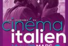 «﻿ Les Journées du cinéma italien » du 14 au 28 mars 2020﻿