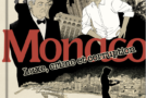 DÉDICACE : LES AUTEURS DE LA BD « MONACO, LUXE, CRIME ET CORRUPTION » EN SÉANCE DE DÉDICACE