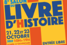 8e SALON DU LIVRE D’HISTOIRE – 21>23/10 – VILLENEUVE LOUBET