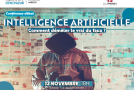 Conférence IA : Comment démêler le vrai du faux ? 13/11 à 18h – IMREDD – Université Côte d’Azur – Nice